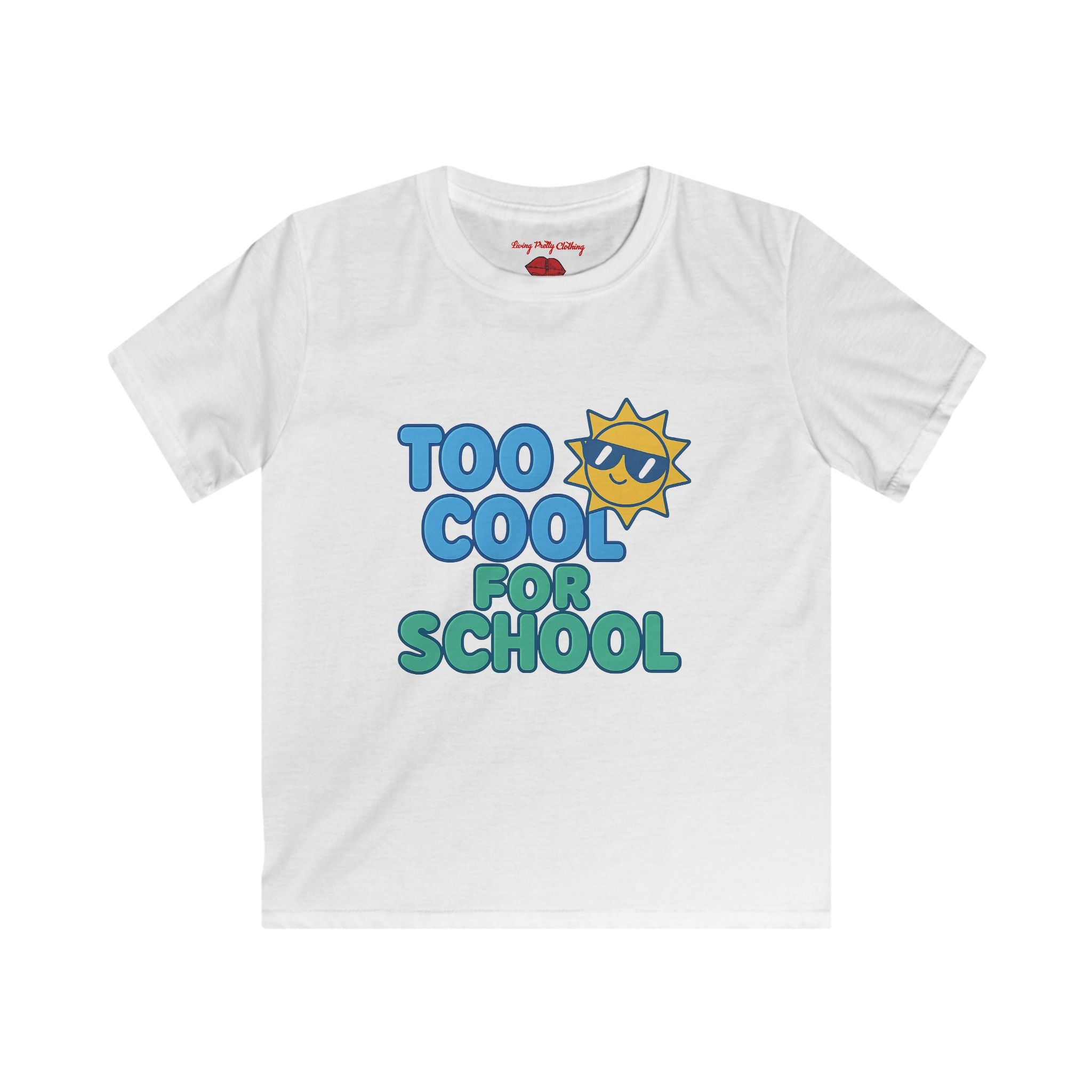 Too Cool for School Back to School Kids Tee with Fun Design, Youth T-Shirt for Classroom, Summer Vibes, Gift for Students, Birthday Party, Playtime Wear