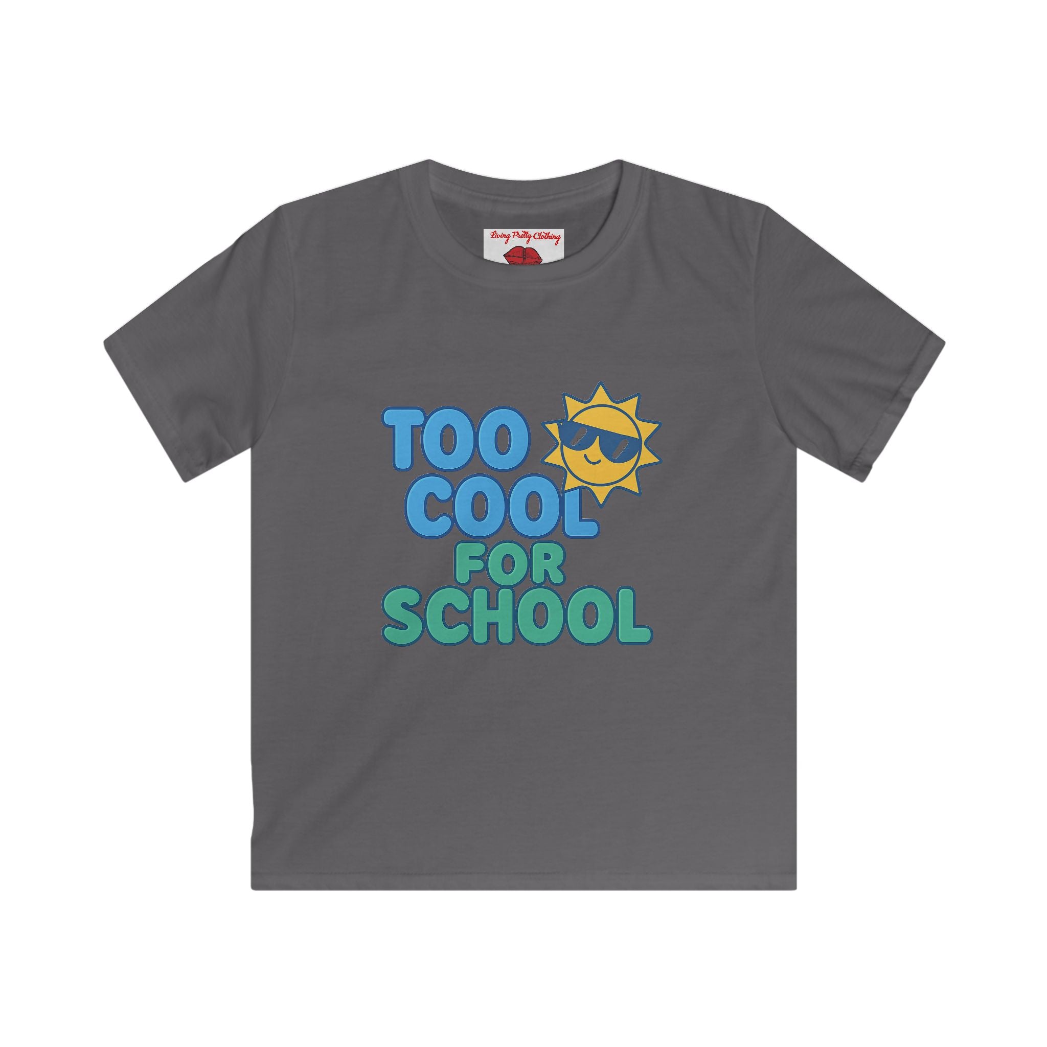 Too Cool for School Back to School Kids Tee with Fun Design, Youth T-Shirt for Classroom, Summer Vibes, Gift for Students, Birthday Party, Playtime Wear