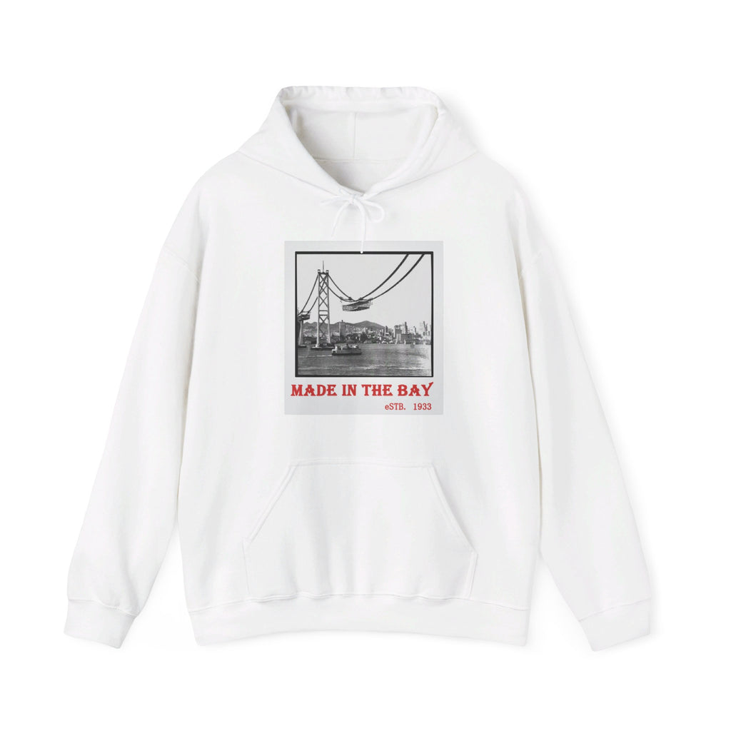 Made In The Bay Hoodie