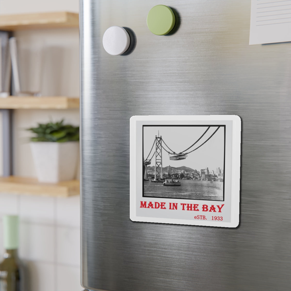 Made In the Bay Vintage Die-Cut Magnet
