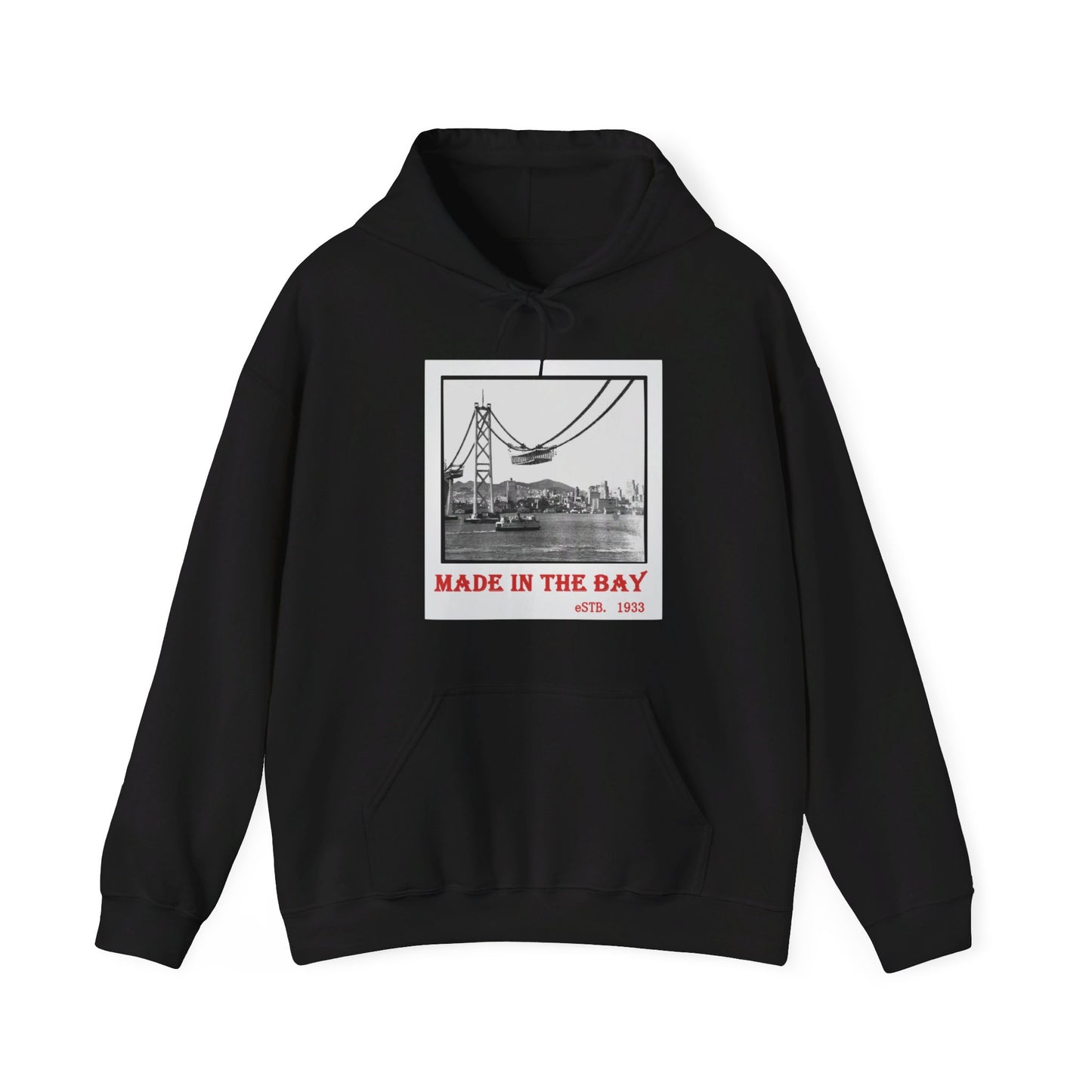 Made In The Bay Hoodie